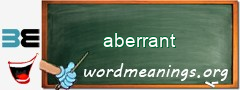 WordMeaning blackboard for aberrant